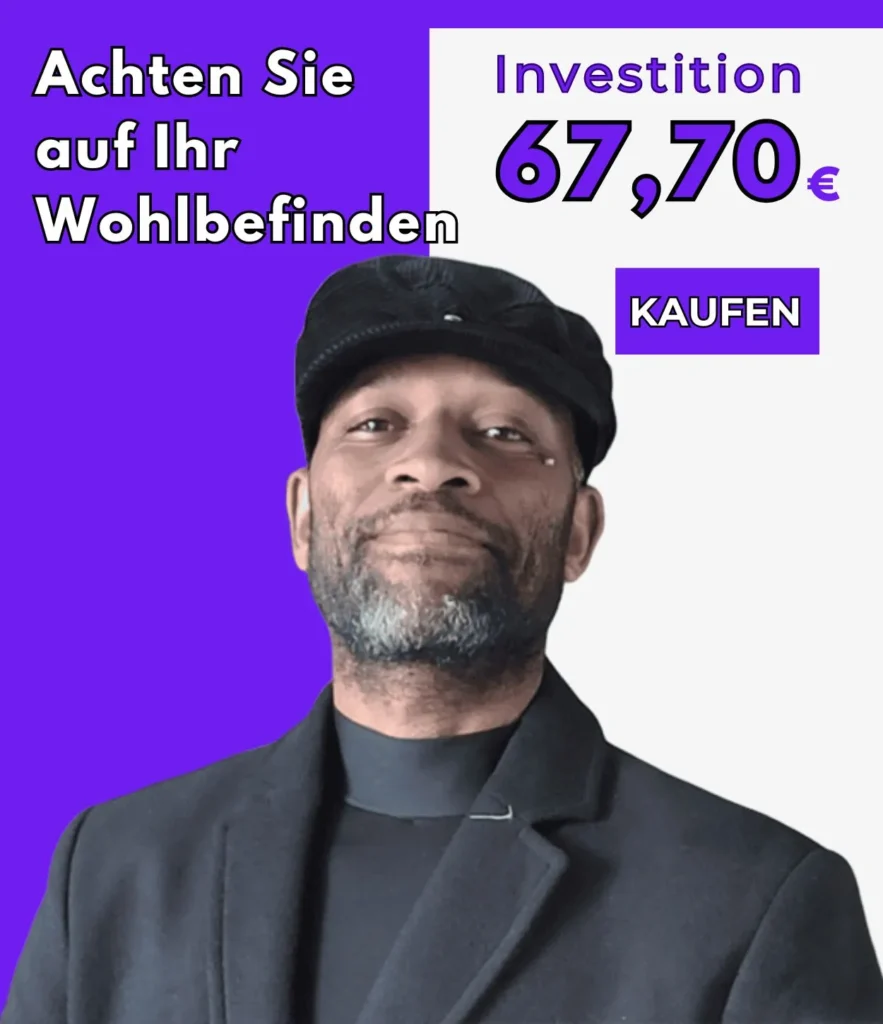 Achten Sie auf Ihr Wohlbefinden
